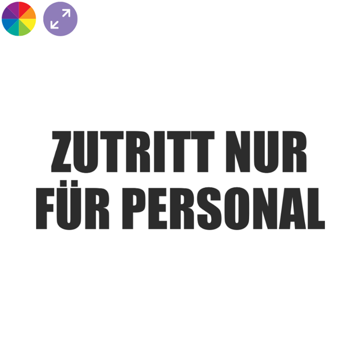 Zutritt nur für Personal – Fensteraufkleber für interne Bereiche