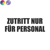 Zutritt nur für Personal – Fensteraufkleber für interne Bereiche